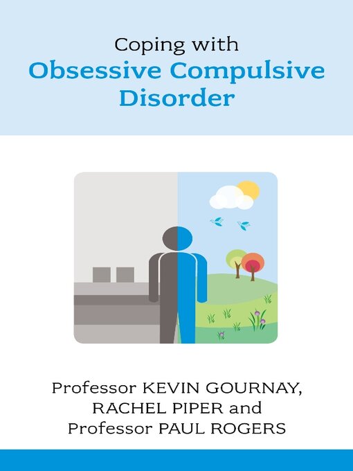 Title details for Coping with Obsessive Compulsive Disorder by Kevin Gournay - Available